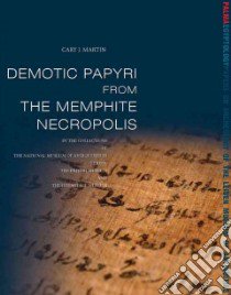Demotic Papyri from the Memphite Necropolis libro in lingua di Martin Cary J., Van Heel Koenraad Donker (COL), Hoogendijk Fransisca A. J. (COL), Bomhof Peter Jan (PHT), Kemp Anneke De (PHT)