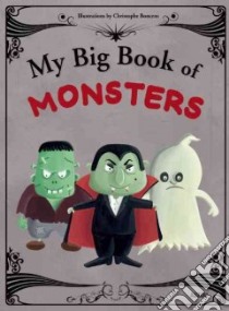 My Book of Monsters libro in lingua di Boncens Christophe