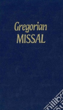 The Gregorian Missal libro in lingua di Paraclete Press (COR)