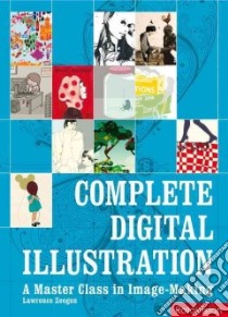 Complete Digital Illustration libro in lingua di Zeegen Lawrence