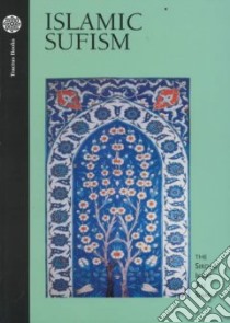Islamic Sufism libro in lingua di Ali Shah Sirdar Ikbal