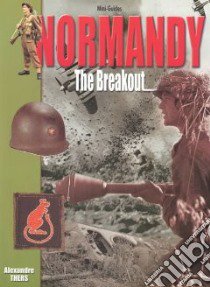 Normandy libro in lingua di Alexandre Thers, Poggioli Antoine (ILT), North Jonathan (TRN)