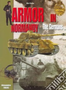 Armor in Normandy libro in lingua di Alexandre Thers, Thers Alexandre