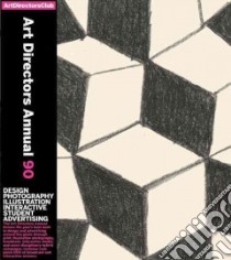 Art Directors Annual 90 libro in lingua di ADC Publications Inc. (COR)