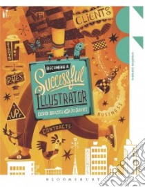 Becoming a Successful Illustrator libro in lingua di Brazell Derek, Davies Jo