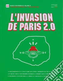 L'invasion De Paris 2.0 libro in lingua di Invader (ILT), Ardenne Paul