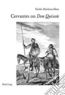 Cervantes on Don Quixote libro in lingua di Mata Emilio Martinez, Colahan Clark (TRN), Close Anthony (FRW)