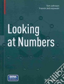 Looking at Numbers libro in lingua di Johnson Tom, Jedrzejewski Franck