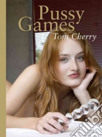 Pussy Games libro in lingua di Cherry Tom (PHT)