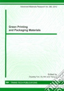 Green Printing and Packaging Materials libro in lingua di Yun Ouyang (EDT), Min Xu (EDT), Li Yang (EDT)