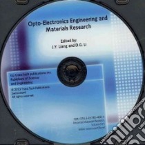 Opto-Electronics Engineering and Materials Research libro in lingua di Liang J. Y. (EDT), Li D. G. (EDT)
