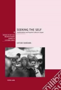 Seeking the Self libro in lingua di Ishikawa Satomi