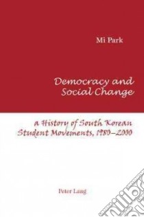 Democracy and Social Change libro in lingua di Park Mi