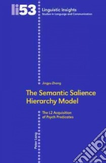 The Semantic Salience Hierarchy Model libro in lingua di Zhang Jingyu