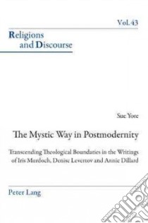 The Mystic Way in Postmodernity libro in lingua di Yore Sue