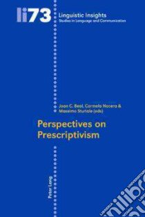 Perspectives on Prescriptivism libro in lingua di Beal Joan C. (EDT), Nocera Carmela (EDT), Sturiale Massimo (EDT)