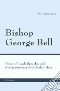 Bishop George Bell libro in lingua di Raina Peter (EDT)