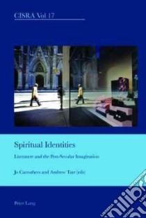 Spiritual Identities libro in lingua di Carruthers Jo (EDT), Tate Andrew (EDT)