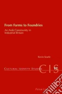 From Farms to Foundries libro in lingua di Searle Kevin