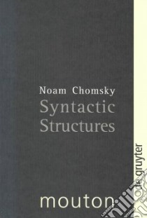 Syntactic Structures libro in lingua di Chomsky Noam
