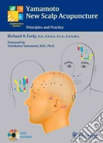 Yamamoto New Scalp Acupuncture libro in lingua di Feely Richard A., Yamamoto Toshikatsu (FRW)