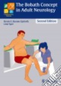 The Bobath Concept in Adult Neurology libro in lingua di Gjelsvik Bente E. Bassoe, Syre Line