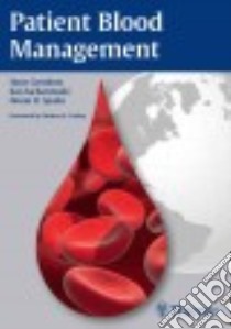 Patient Blood Management libro in lingua di Gombotz Hans M.D., Zacharowski Kai M.D. Ph.D., Spahn Donat Rudolf M.D.