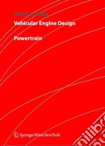 Vehicular Engine Design libro in lingua di Hoag Kevin L.