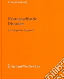 Neuropsychiatric Disorders libro in lingua di Gerlach M. (EDT), Deckert J. (EDT), Double K. (EDT), Koutsilieri E. (EDT)