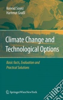 Climate Change and Technological Options libro in lingua di Soyez Konrad, Grabl Hartmut