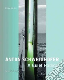 Anton Schweighofer libro in lingua di Kuhn Christian (EDT)