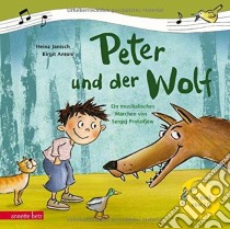 (Audiolibro) Heinz Janisch - Peter Und Der Wolf (Libro+Cd) libro in lingua di Ueberreuter