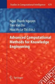 Advanced Computational Methods for Knowledge Engineering libro in lingua di Nguyen Ngoc Thanh (EDT), Do Tien Van (EDT), Thi Hoai An Le (EDT)