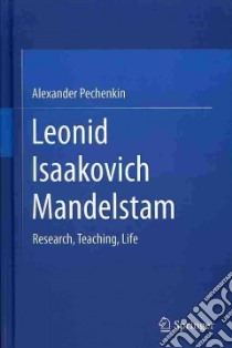 Leonid Isaakovich Mandelstam libro in lingua di Pechenkin Alexander