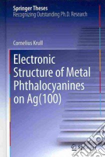 Electronic Structure of Metal Phthalocyanines on Ag100 libro in lingua di Krull Cornelius