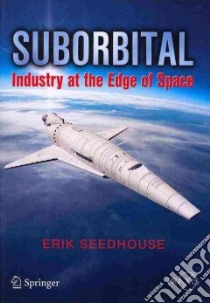Suborbital libro in lingua di Seedhouse Erik
