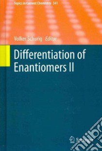 Differentiation of Enantiomers II libro in lingua di Schurig Volker (EDT), Balzano F. (CON), Brotin T. (CON), Bredehoft J. H. (CON), Dutasta J.-P. (CON)
