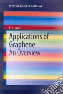 Applications of Graphene libro in lingua di Wolf Edward L.
