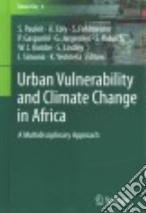 Urban Vulnerability and Climate Change in Africa libro in lingua di Pauleit Stephan (EDT), Jorgensen Gertrud (EDT), Kabisch Sigrun (EDT), Gasparini Paolo (EDT), Fohlmeister Sandra (EDT)