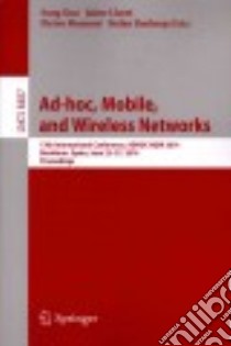 Ad-Hoc, Mobile, and Wireless Networks libro in lingua di Guo Song (EDT), Mauri Jaime Lloret (EDT), Manzoni Pietro (EDT), Ruehrup Stefan (EDT)