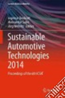 Sustainable Automotive Technologies 2014 libro in lingua di Denbratt Ingemar (EDT), Subic Aleksandar (EDT), Wellnitz Jörg (EDT)