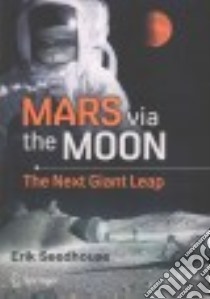 Mars Via the Moon libro in lingua di Seedhouse Erik