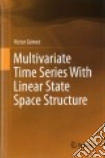 Multivariate Time Series With Linear State Space Structure libro in lingua di Gomez Victor