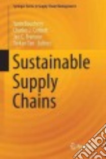 Sustainable Supply Chains libro in lingua di Bouchery Yann (EDT), Corbett Charles J. (EDT), Fransoo Jan C. (EDT), Tan Tarkan (EDT)