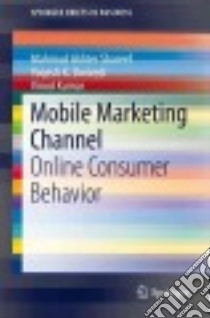 Mobile Marketing Channel libro in lingua di Shareef Mahmud Akhter, Dwivedi Yogesh K., Kumar Vinod