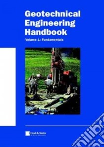 Geotechnical Engineering Handbook libro in lingua di Smoltczyk Ulrich (EDT)