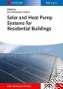 Solar and Heat Pump Systems for Residential Buildings libro in lingua di Hadorn Jean-christophe (EDT)