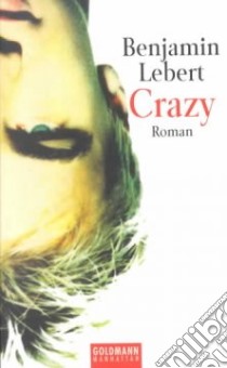 Crazy libro in lingua di Benjamin Lebert