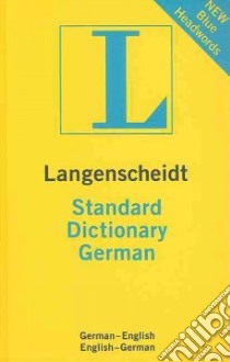 Langenscheidt Standard Dictionary German libro in lingua di Langenscheidt (COR)
