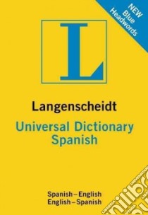 Langenscheidt Universal Dictionary Spanish libro in lingua di Langenscheidt